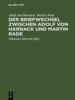 cover image of Der Briefwechsel zwischen Adolf von Harnack und Martin Rade